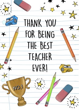 Send this cute illustrated card to your amazing teachers to show them how much you appreciate them!   With cute illustrations of classic school stationary and stars, this pretty card will certainly make your teacher smile!