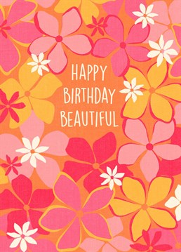 Send this gorgeous pink floral card to a beautiful person on their birthday!