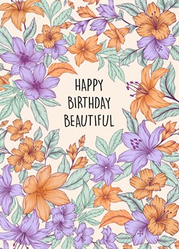 Send this gorgeous, hand-illusrated, botanical card to your wonderful friends and loved ones to celebrate her Birthday