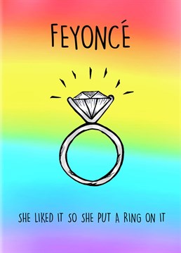 She liked it so she put a ring on it! Lesbian Engagement Card