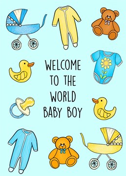 Welcome to the World Baby Boy    Adorable illustrative congratulatory card for a new bouncing baby boy