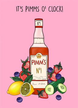 It's Pimms O'Clock!     The perfect birthday or congratulatory card for a Pimms lover!