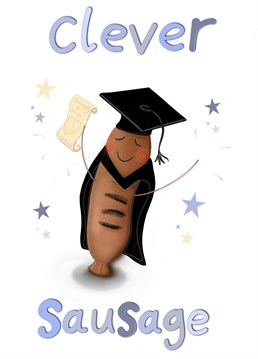 Send this funny card to congratulate a clever sausage on their graduation day.