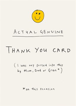 There have been other occasions where you have been forced to get a Thank You card by a loved one. But not this time! Let them know with this Thank You card by Poet & Painter.