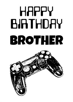 Will your brother look up from his game to read this Birthday card? Designed by Paperela Birthday cards.