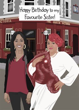 Celebrate your sister's birthday by sending this Denise and Kim inspired card, great for any soap fan!
