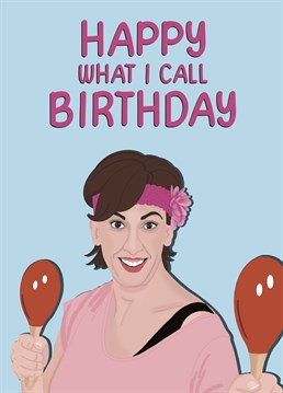Spread some birthday cheer with a card inspired by the funniest TV comedy character. It's sure to make the day of someone special!