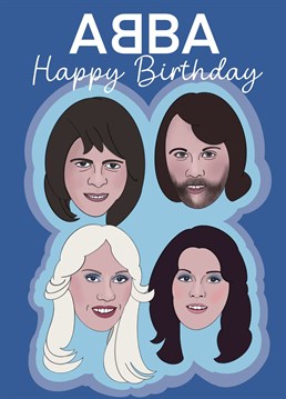 A super trooper card is needed when celebrating the ultimate Abba fan's birthday!