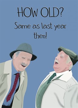 Send birthday greetings Jack Jarvis and Victor McDade style with this funny Still Game inspired card.