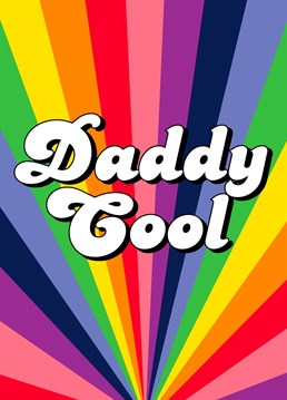 Give your Dad this super cool rainbow vibes card, only for the coolest dads!  Designed by PengellyArt