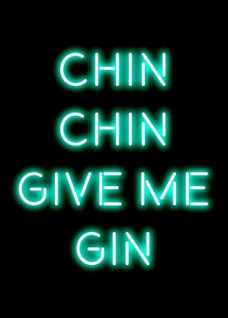 Gin lover grab this Neon card and cheers to a great celebration!  Designed by Pengellyart
