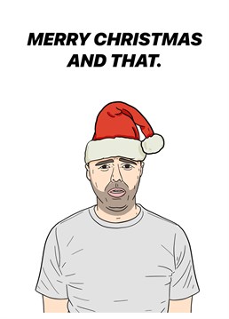 Send season's greetings and that to a Karl Pilkington fan with this Pedges Houseboat card. Even if they might not really be in the mood for Christmas?
