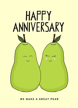 The Pearfect Anniversary Card. Designed by Pearl Ivy
