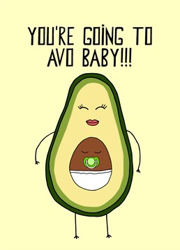 Av-ing a baby? Let them know they'll smash parenthood with this funny, foodie pregnancy Baby Shower card by Pearl Ivy.