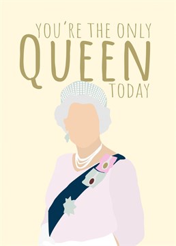 A special Anniversary card for the one and only Queen in your life!