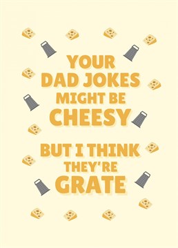 Get your Dad this funny Birthday card to show appreciation for his cheesy jokes!
