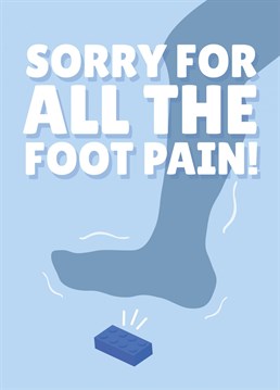 Get your Dad this funny Birthday card for all the times he stepped on a brick!