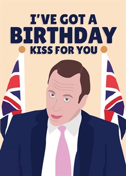 Send the political meme fan in your life this hilariously cheeky birthday card inspired by an affair to remember! Designed by PopDogShop.