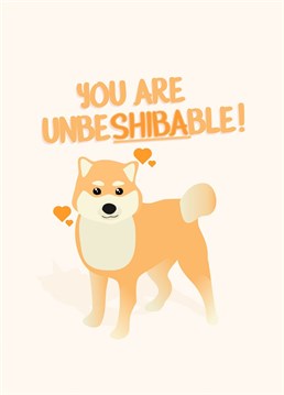 Get your Shiba obsessed loved one this cute card for any occasion!