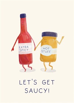 Get cheeky this Valentine's Day with this saucy card - it's perfect for your boyfriend, girlfriend or even the ketchup or mustard lover in your life!