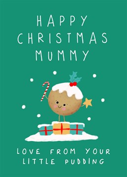 Celebrate Mummy this Christmas with this cute little pudding card! It's perfect for new mums or mothers with adorable kids, toddlers or babies in their lives
