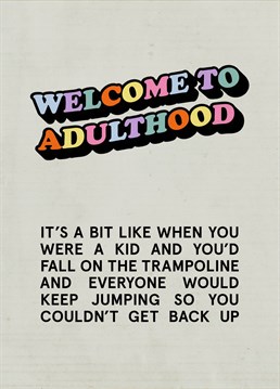 Send this funny coming of age card to wish them a happy birthday!