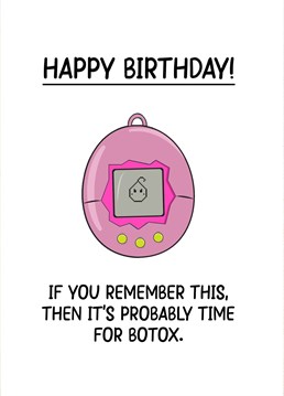 Send this card to your ageing friend for their birthday.