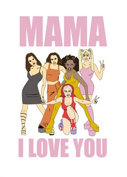 Send your mama this card and make her smile.
