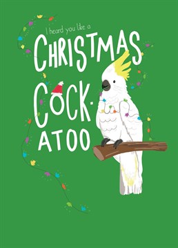 Do you know someone who is a fan of a cockatoo? Wish them Merry Christmas with this cheeky card.