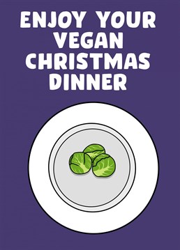 Enjoy your vegan Christmas dinner