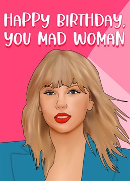 Wish your loved one a Happy Birthday with this Taylor Swift card!    Designed by pink + pip.