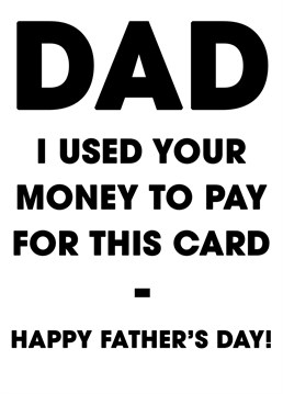 Wish your Dad a Happy Father's Day!