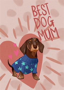 For the best doggo mums out there! Send this pooch perfect card for Mother's Day from the fur baby!