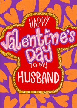 Wish your lovely Husband a happy Valentine's with this bright, bold and funky card. It will definitely stand out on the mantle piece.