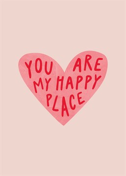 'You Are My Happy Place' - Cute Anniversary / Valentine's Card