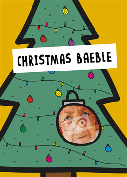 Light up your partners life and decorate them with the honour of being your Christmas bae-ble with this cute photo upload design by Scribbler.