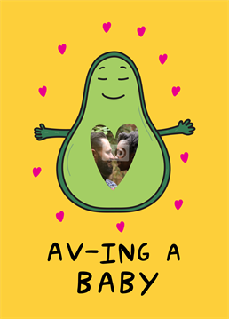 They avo lotta love to give and we know they'll totally smash parenthood! Celebrate a pregnancy with this punny avocado photo upload Baby Shower card by Scribbler.