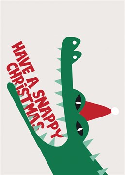 This crocodile-themed Christmas card always gets snapped up - popular with the young and old alike.