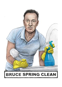 Spring is offically here: welcome to the glory days! Get stuck into the spring cleaning like Bruce with this Quite Good Cards design.