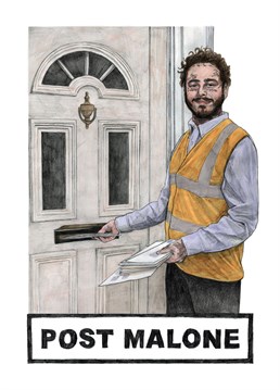 Royal Mail will be much better now they've got help from Post Malone! Send your congratulations via this first class design by Quite Good Birthday cards.