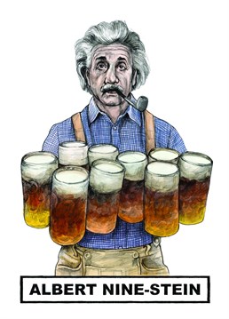 How much is too much? It's all relative...  Say cheers with some E=MC² beers for your friends special day!