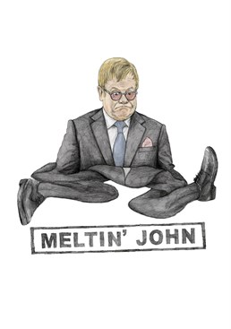 Oh no! Meltin' John is no longer standing! Another classic pun from Quite Good Birthday cards!