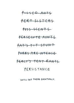 Persistence is such an important word? let your friend know persistence makes perfect with this awesome Redback card.
