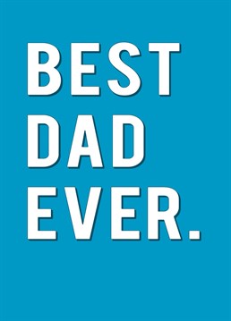 Let your Dad know that he's the best dad ever with this fun and contemporary Father's Day card from Redback.