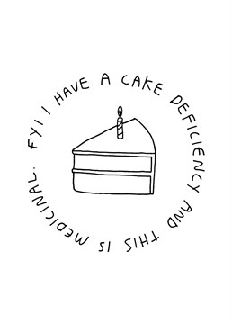 You can never have too much cake! Wish someone a Happy Birthday with this funny, illustrative card from Redback.