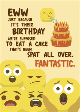 Who remembers when we didn't give this a second thought! Send your friends and family this fun but gross Birthday Card.