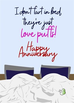 Send your loved one this funny farting in the bed Anniversary card!