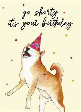 Send your Japanese Shiba Inu loving friends and family this cute party Shiba dancing Birthday card.