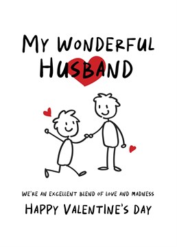 Send your Husband this cute funny Valentine's Day card.