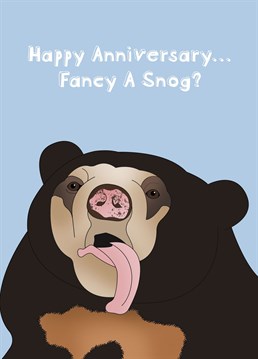 Send this funny bear card to your loved one on your anniversary this year in hope for a smooch later.